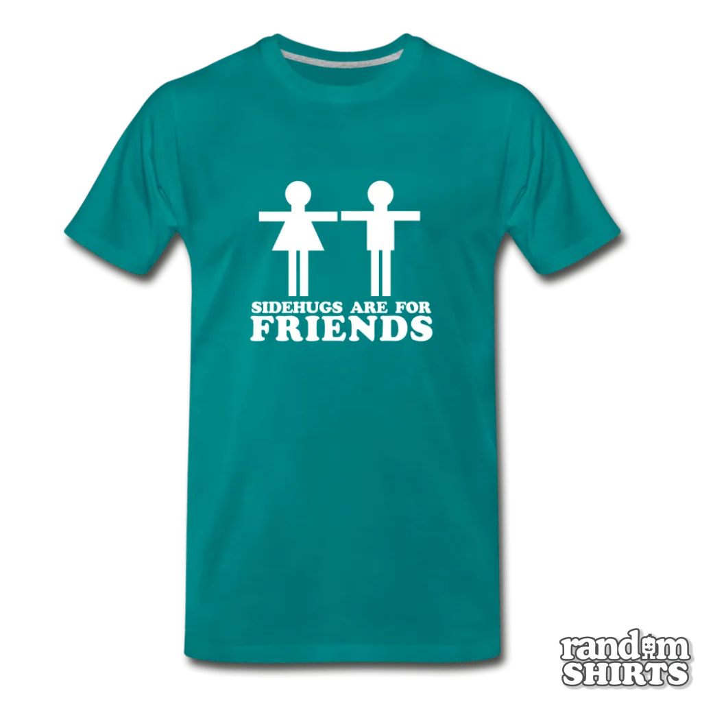 Sidehugs Are For Friends